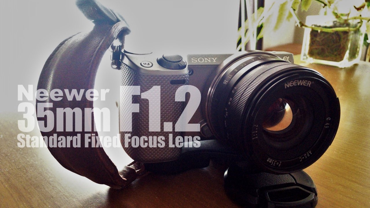 Neewerの単焦点レンズ35mm F1.2を購入！開封の儀